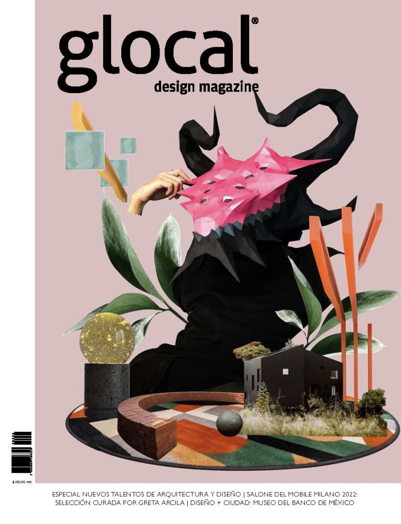 Glocal Design Magazine – Luglio 2022 – Messico